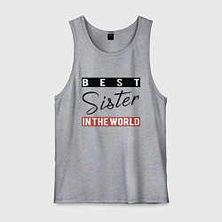 Мужская майка Best Sister in the World