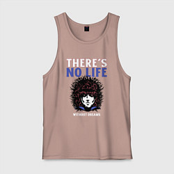 Мужская майка Theres no life without dreams