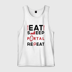 Мужская майка Надпись: eat sleep Portal repeat