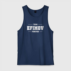 Мужская майка Team Efimov forever - фамилия на латинице