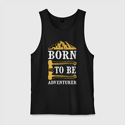 Мужская майка Born to be adventurer