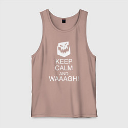 Майка мужская хлопок Warhammer keep calm and waaagh, цвет: пыльно-розовый