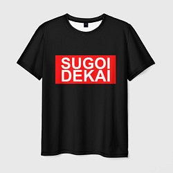Футболка мужская SUGOI DEKAI, СУГОИ ДЕКАИ НАДПИСЬ, цвет: 3D-принт