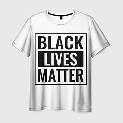 Футболка мужская Black Lives Matters, цвет: 3D-принт