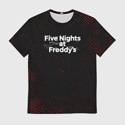 Футболка мужская ФНАФ - Гранж, цвет: 3D-принт