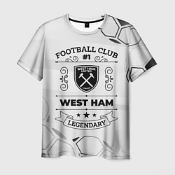 Футболка мужская West Ham Football Club Number 1 Legendary, цвет: 3D-принт