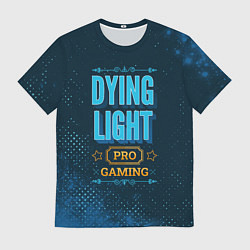 Футболка мужская Игра Dying Light: pro gaming, цвет: 3D-принт