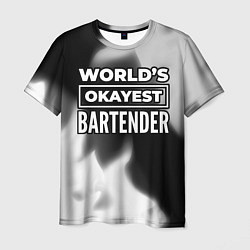 Футболка мужская Worlds okayest bartender - dark, цвет: 3D-принт