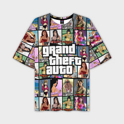 Футболка оверсайз мужская GTA - все девушки персонажи, цвет: 3D-принт