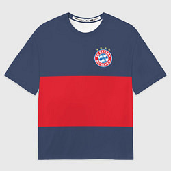 Футболка оверсайз мужская Bayern Munchen - Red-Blue FCB 2022 NEW, цвет: 3D-принт