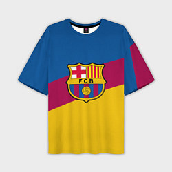Футболка оверсайз мужская FC Barcelona 2018 Colors, цвет: 3D-принт