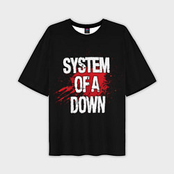Футболка оверсайз мужская System of a Down Blood, цвет: 3D-принт