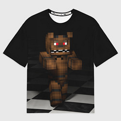 Футболка оверсайз мужская Minecraft: Freddy FNAF, цвет: 3D-принт