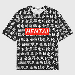 Футболка оверсайз мужская Hentai Hieroglyphs, цвет: 3D-принт