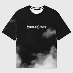 Футболка оверсайз мужская Чёрный клевер, цвет: 3D-принт