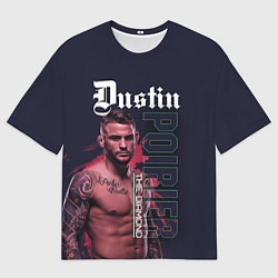 Футболка оверсайз мужская Dustin Poirier, цвет: 3D-принт