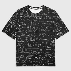 Футболка оверсайз мужская Математические формулы, цвет: 3D-принт