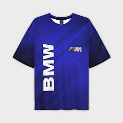Футболка оверсайз мужская BMW, цвет: 3D-принт