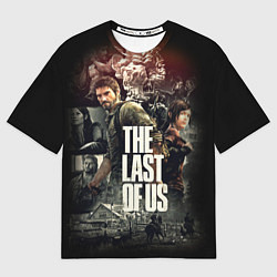 Футболка оверсайз мужская THE LAST OF US ЩЕЛКУНЫ, цвет: 3D-принт