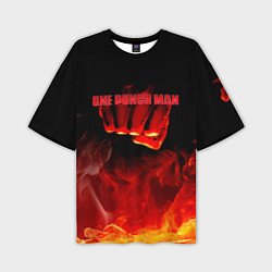 Футболка оверсайз мужская Кулак One Punch-Man в огне, цвет: 3D-принт