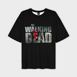 Мужская футболка оверсайз Walking dead - лого с пятнами крови