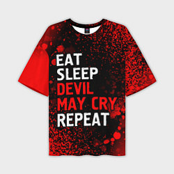 Футболка оверсайз мужская Eat Sleep Devil May Cry Repeat Арт, цвет: 3D-принт