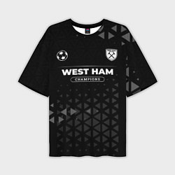 Футболка оверсайз мужская West Ham Champions Uniform, цвет: 3D-принт