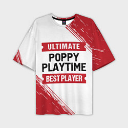 Футболка оверсайз мужская Poppy Playtime: красные таблички Best Player и Ult, цвет: 3D-принт