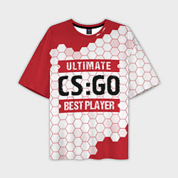 Футболка оверсайз мужская CS:GO: красные таблички Best Player и Ultimate, цвет: 3D-принт