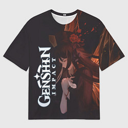 Футболка оверсайз мужская Ху Тао-хозяйка ритуального бюро, цвет: 3D-принт