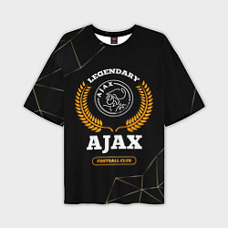 Футболка оверсайз мужская Лого Ajax и надпись Legendary Football Club на тем, цвет: 3D-принт