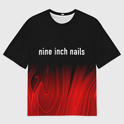 Футболка оверсайз мужская Nine Inch Nails Red Plasma, цвет: 3D-принт