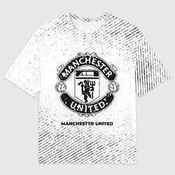 Футболка оверсайз мужская Manchester United с потертостями на светлом фоне, цвет: 3D-принт