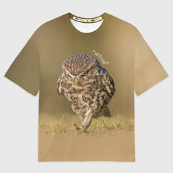 Футболка оверсайз мужская Штош - мем - совёнок, цвет: 3D-принт