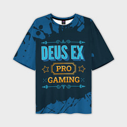 Футболка оверсайз мужская Игра Deus Ex: pro gaming, цвет: 3D-принт