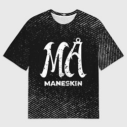 Футболка оверсайз мужская Maneskin с потертостями на темном фоне, цвет: 3D-принт
