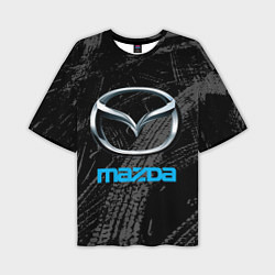 Футболка оверсайз мужская Mazda - следы шин, цвет: 3D-принт