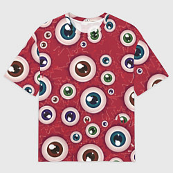 Футболка оверсайз мужская Множество жутких глаз, цвет: 3D-принт