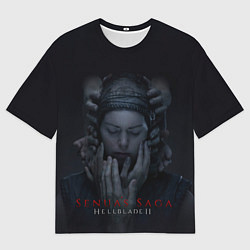 Футболка оверсайз мужская Сенуа и руки Hellblade 2, цвет: 3D-принт