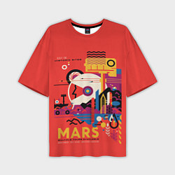 Футболка оверсайз мужская Марс - Нато, цвет: 3D-принт