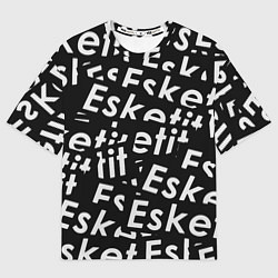 Футболка оверсайз мужская Esskeetit rap, цвет: 3D-принт