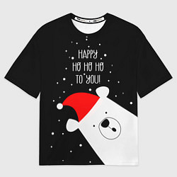 Футболка оверсайз мужская Happy ho ho ho to you, цвет: 3D-принт