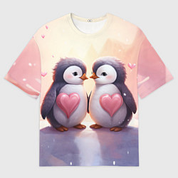 Футболка оверсайз мужская Два влюбленных пингвина, цвет: 3D-принт