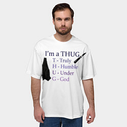 Футболка оверсайз мужская Im a thug, цвет: 3D-принт — фото 2