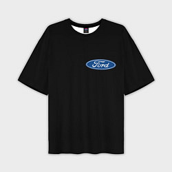 Футболка оверсайз мужская FORD logo auto, цвет: 3D-принт