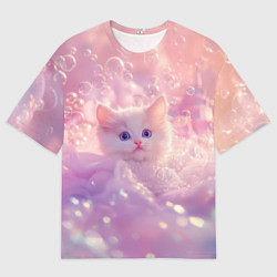 Футболка оверсайз мужская Котенок в пузырях, цвет: 3D-принт