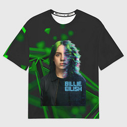 Футболка оверсайз мужская Билли Айлиш глитч стиль, цвет: 3D-принт