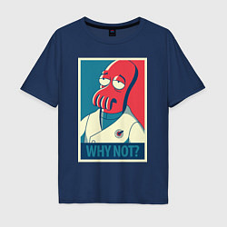 Футболка оверсайз мужская Zoidberg: Why not?, цвет: тёмно-синий