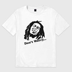 Футболка оверсайз мужская Bob Marley: Don't worry, цвет: белый
