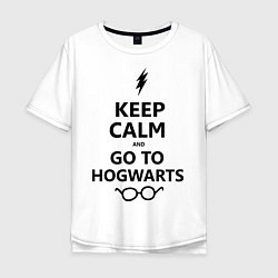 Футболка оверсайз мужская Keep Calm & Go To Hogwarts, цвет: белый